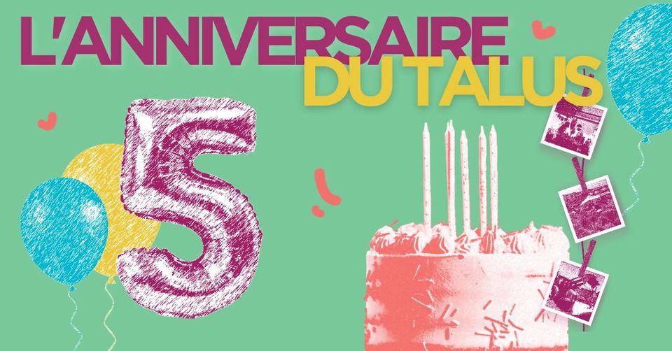 Anniversaire 5 ans du Talus I côté jardin