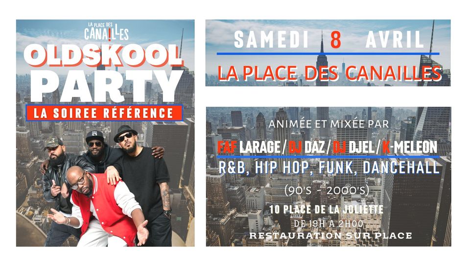 OLDSKOOL PARTY – Samedi 8 avril
