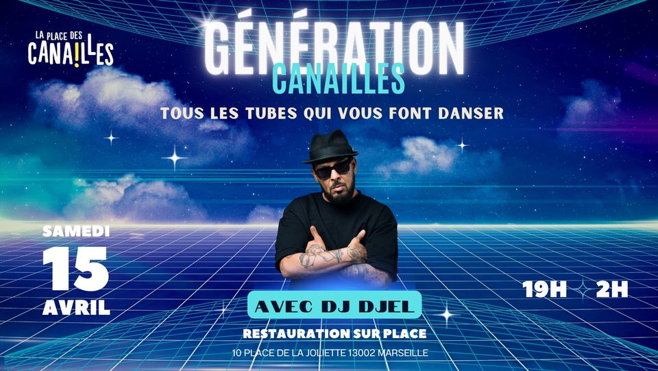 Génération Canailles – Samedi 15 Avril