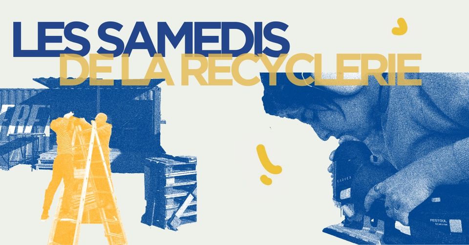 Les Samedis de la Recyclerie