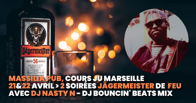 DANCE PARTY JÄGERMEISTER>  DJ NASTY N – DJ BOUNCIN&rsquo; BEATS MIX [ENTRÉE LIBRE]