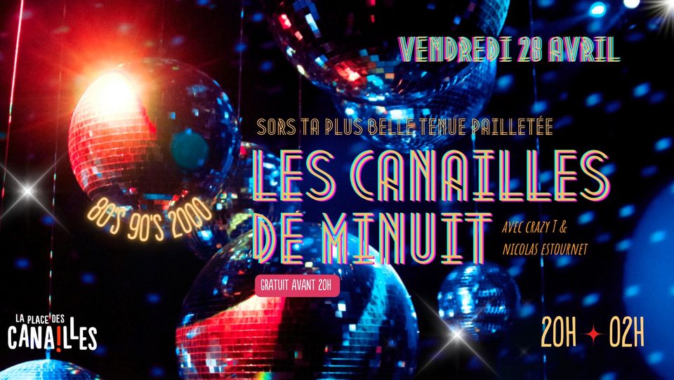 LES CANAILLES DE MINUIT – Vendredi 28 avril