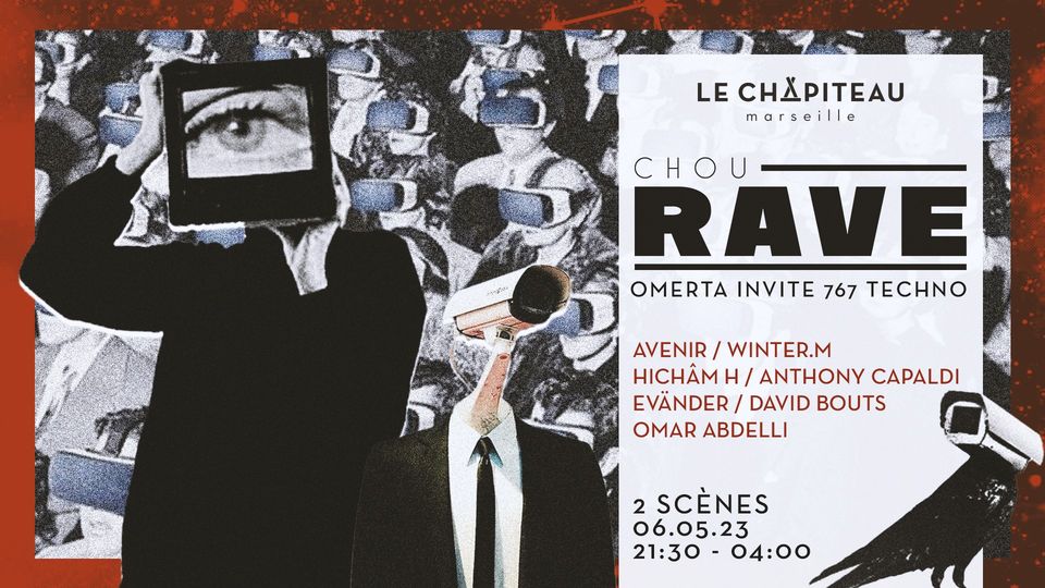 ChouRAVE x OMERTA invite 767 Techno