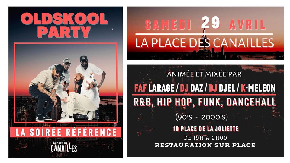 OLDSKOOL PARTY – Samedi 29 avril