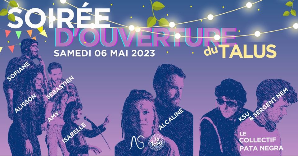 LA soirée d’OUVERTURE estivale du Talus – Marseille – Samedi 06 mai 2023