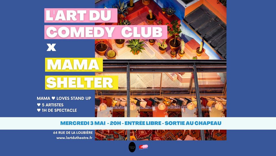 [STAND UP ] L&rsquo;Art Dû Comedy Club x Mama Shelter