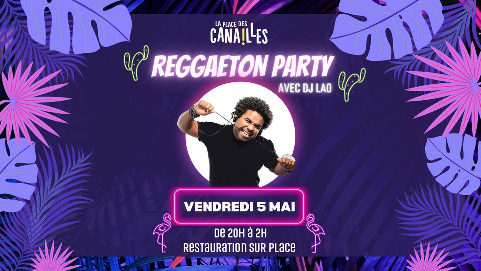 REGGAETON PARTY – avec DJ LAO