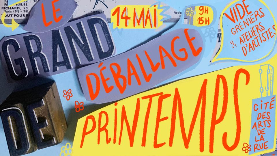 Grand déballage de printemps à la cité des arts de la rue