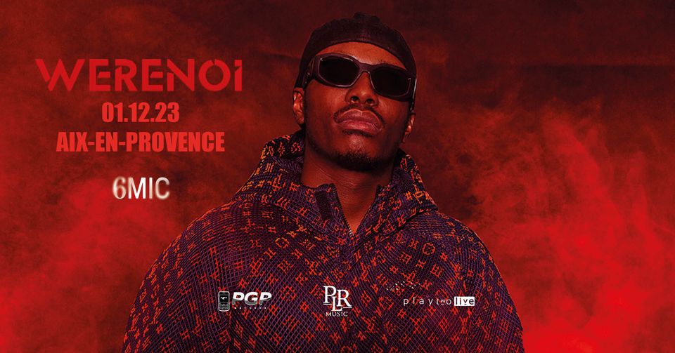 WERENOI I 6MIC, Aix-en-Provence