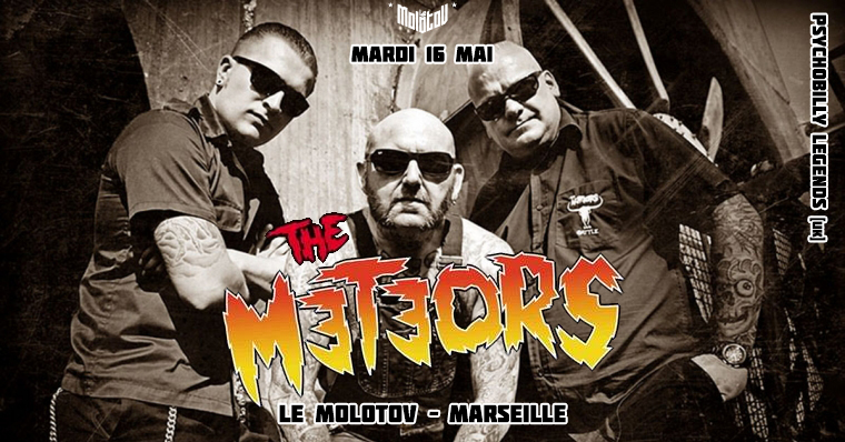 THE METEORS (Psychobilly Legends) • Le Molotov, Marseille