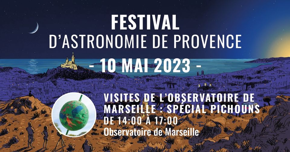 [#FestivalAstroProvence] Visite de l&rsquo;observatoire de Marseille – spécial Pichouns