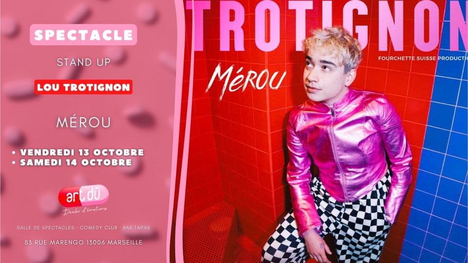 [STAND UP ] Lou Trotignon « Mérou »