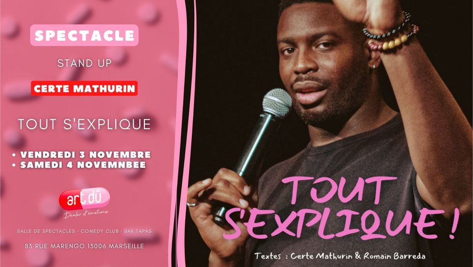 [STAND UP ] Certe Mathurin « Tout s&rsquo;explique »