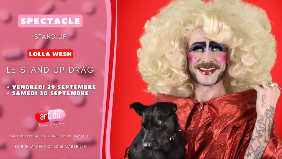 [STAND UP ] Lolla Wesh « Le Stand Up Drag »