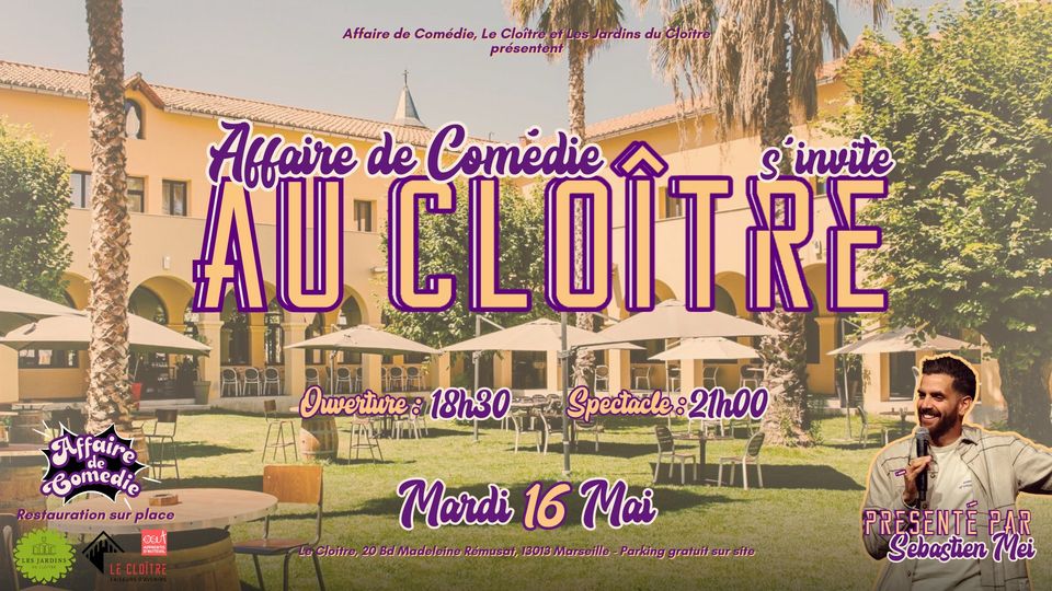 Affaire de Comédie s&rsquo;invite au Cloître