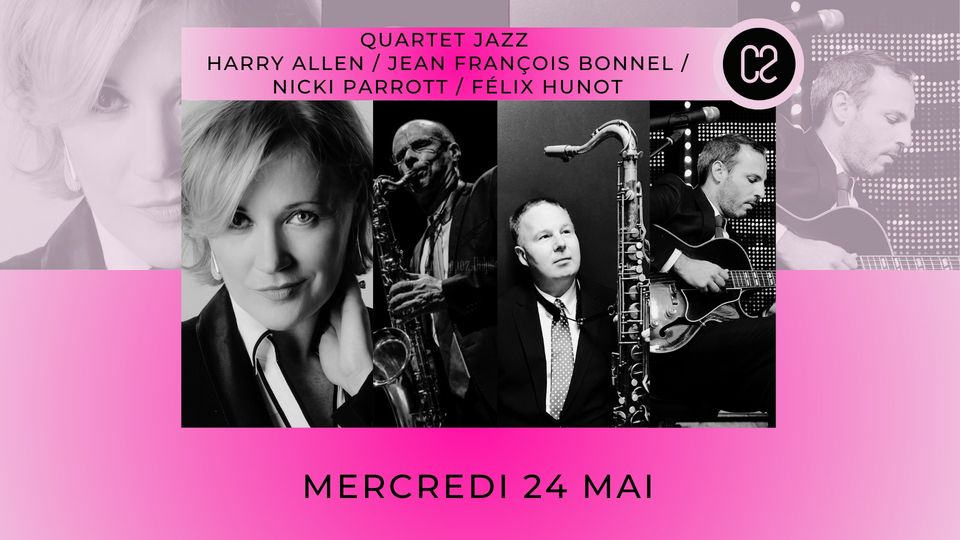 Les Mercredis du C2 // QUARTET JAZZ HARRY ALLEN – JEAN FRANÇOIS BONNEL – NICKI PARROTT – FÉLIX HUNO