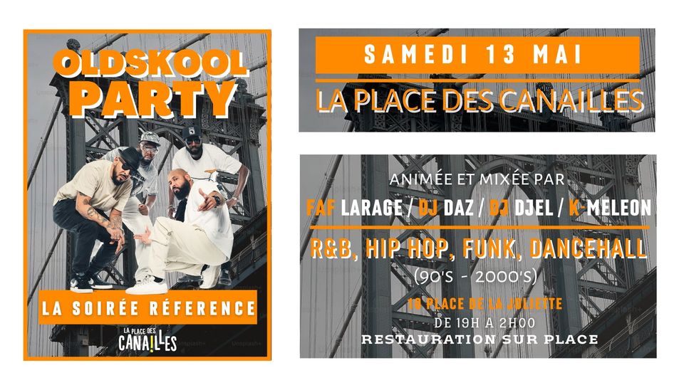 OLDSKOOL PARTY – Samedi 13 Mai