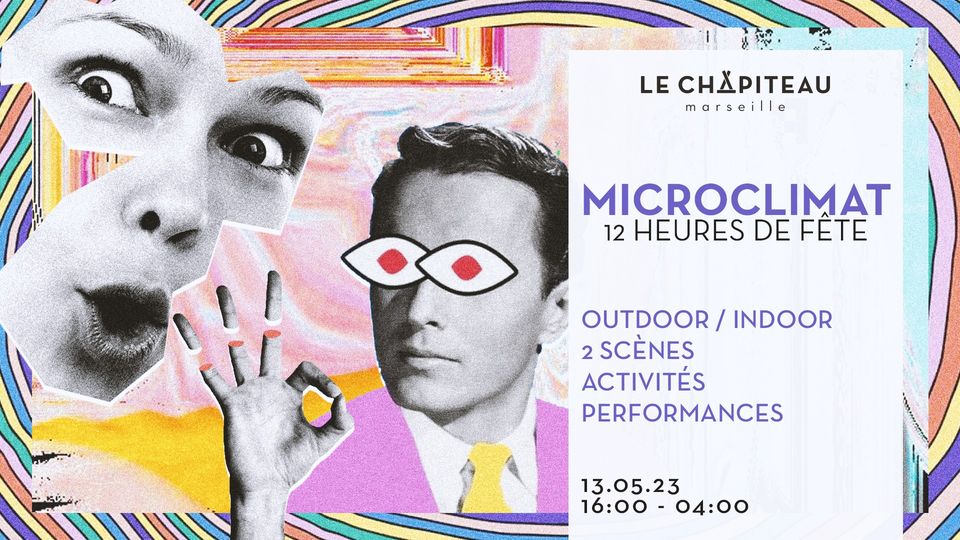 12H DE FÊTE – w/Microclimat