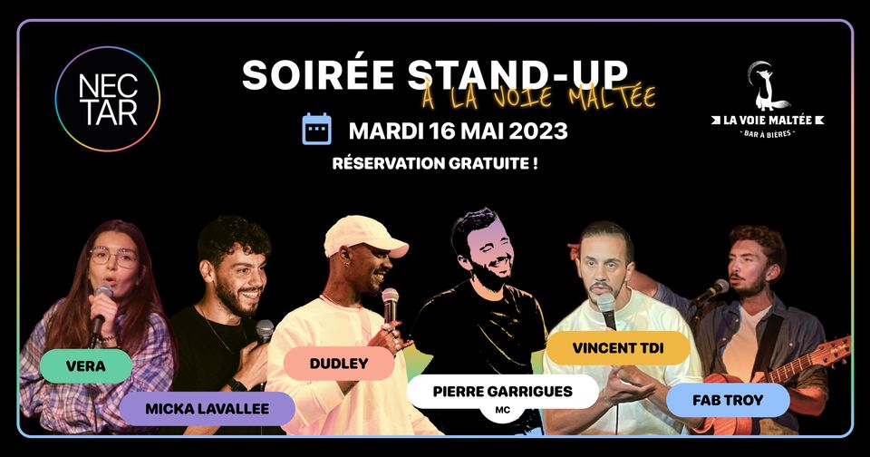 NECTAR X LA VOIE MALTÉE • STAND-UP 16/05/23
