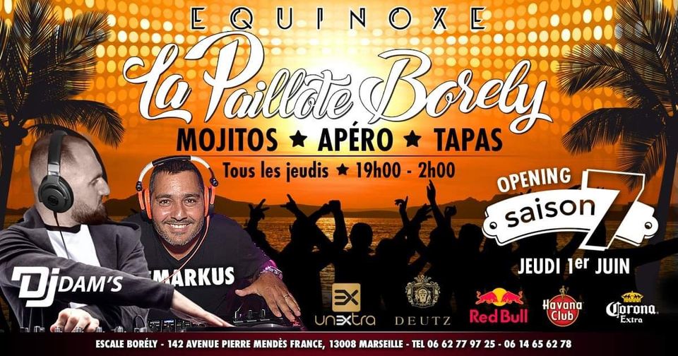 Opening des Aperos de la Pailllote Borely saison 7