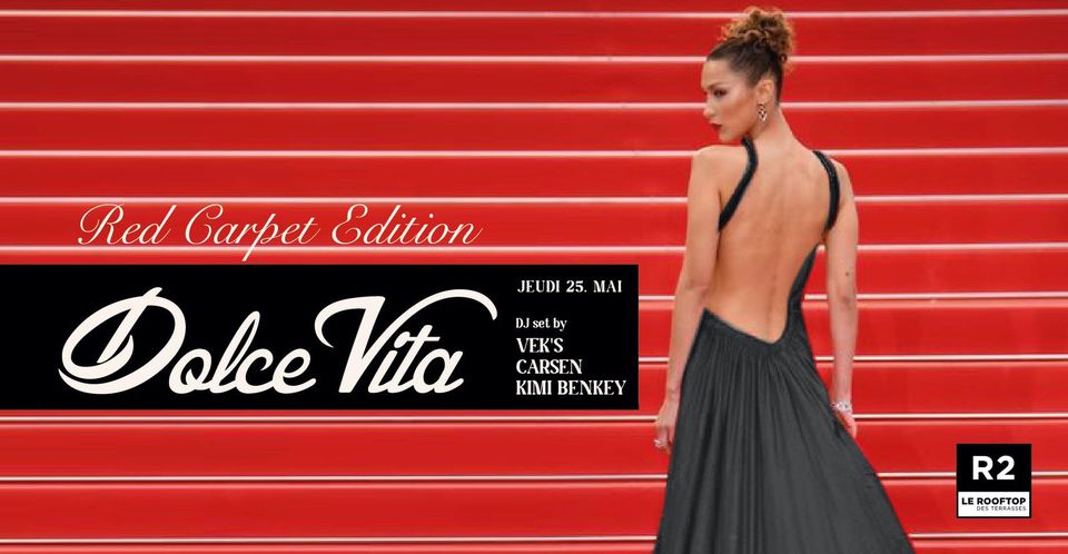 R2 I LE ROOFTOP x DOLCE VITA – RED CARPET EDITION 25.05