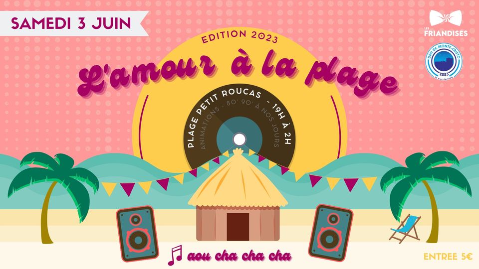 Soirée Friandises – C&rsquo;est l&rsquo;amour à la plage