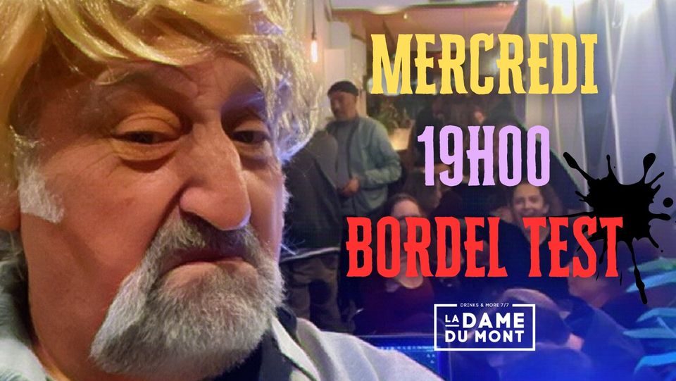 LA DAME DU MONT – BORDEL TEST