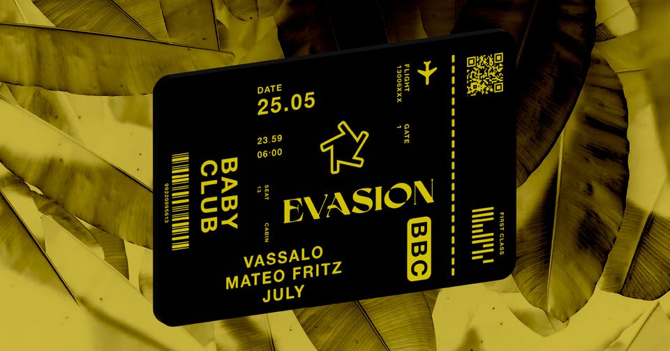 𝓔𝓥𝓐𝓢𝓘𝓞𝓝 : Vassalo + Mateo Fritz + July
