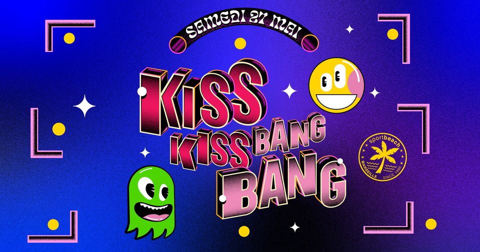 KISS KISS BANG BANG