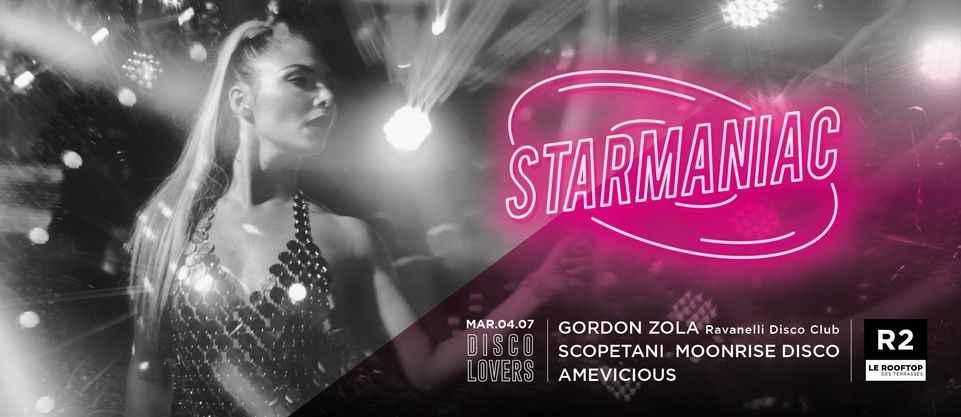 R2 l LE ROOFTOP x STARMANIAC 04.07