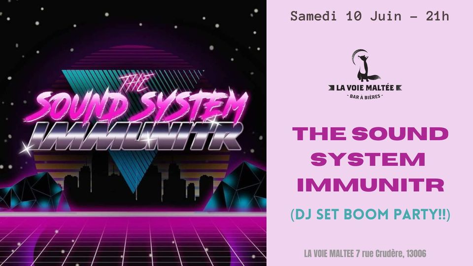 THE SOUND SYSTEM IMMUNITR (dj set)