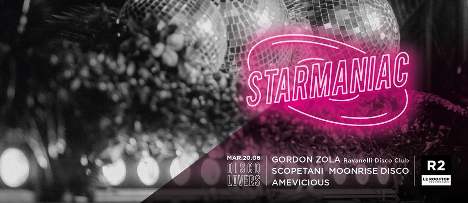 R2 I LE ROOFTOP X STARMANIAC 20.06
