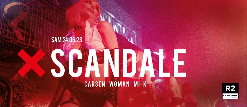R2 I LE ROOFTOP x XSCANDALE 24.06