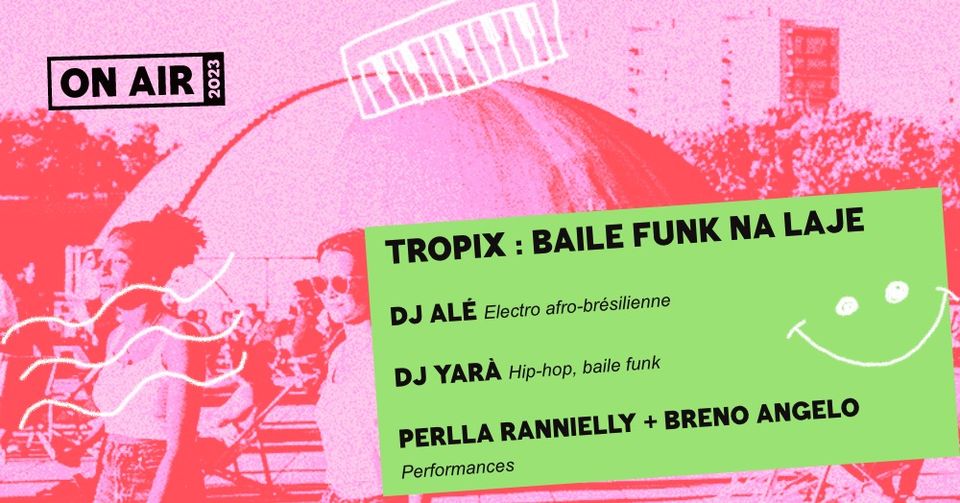 ON AIR 2023 | TROPIX : Baile funk na laje | Toit-terrasse