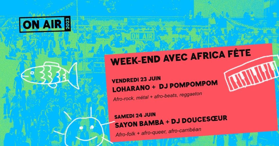 ON AIR 2023 | Week-end Africa Fête | Toit-terrasse