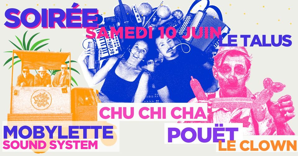 Chu Chi Cha + Mobylette Sound System + Pouët