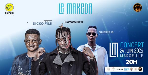 Kayawoto | Dicko Fils | Queris B en concert | Le Makeda
