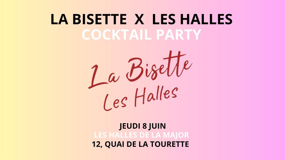 LA BISETTE X LES HALLES