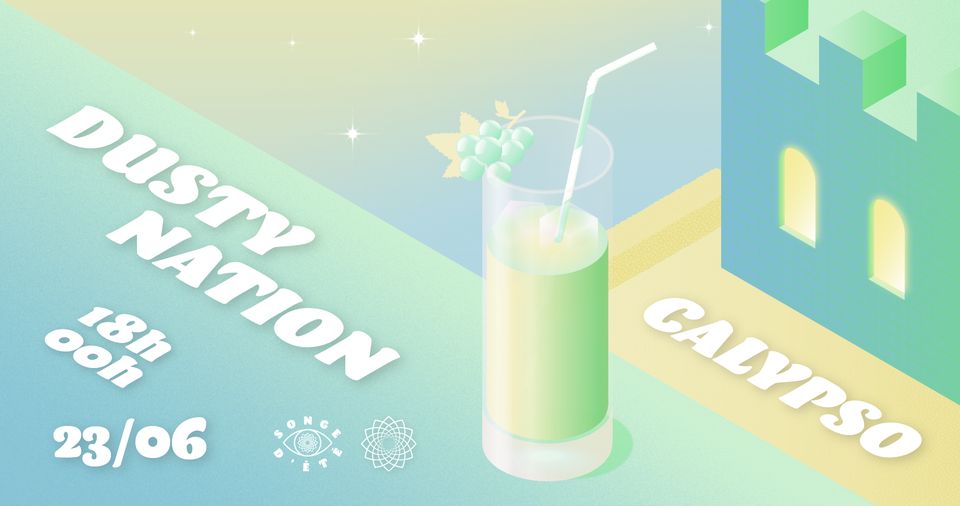 Calypso : Les Jardins du Château d&rsquo;if – Dusty Nation