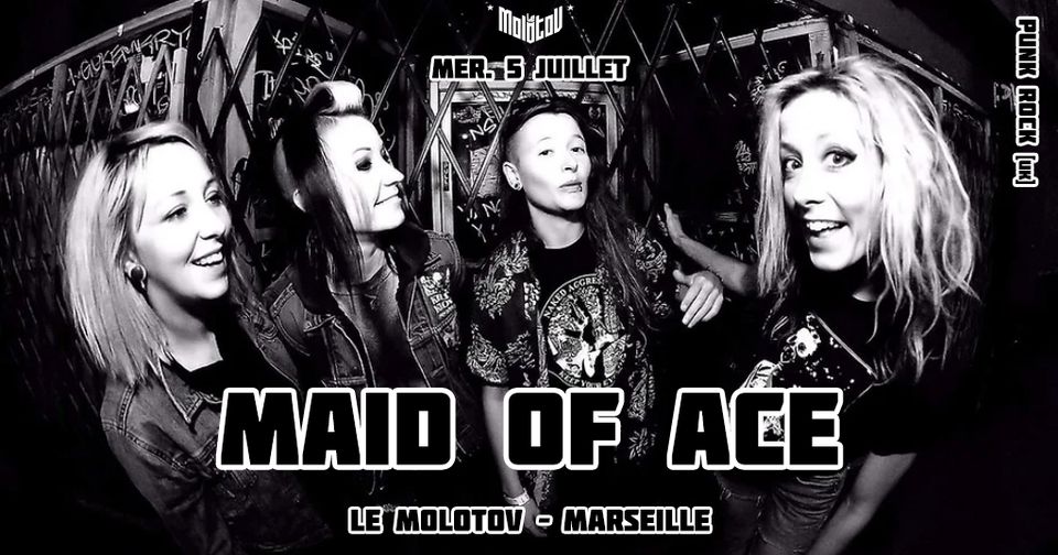 MAID OF ACE (Punk Rock UK) + Mitch bones and the Suckercopters• Le Molotov, Marseille