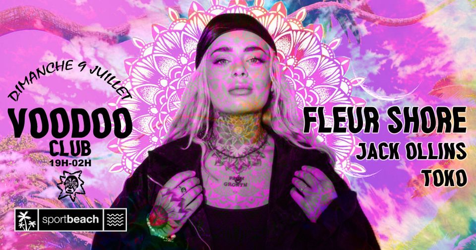 09.07.23 ***WELCOME TO VOODOO CLUB*** W/ FLEUR SHORE + JACK OLLINS + TOKO