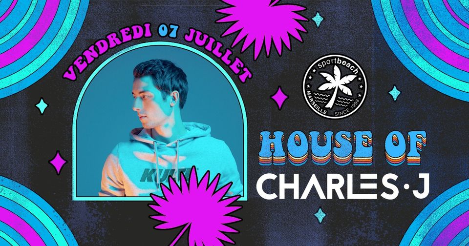 CHARLES J • HOUSE OF SPORT BEACH