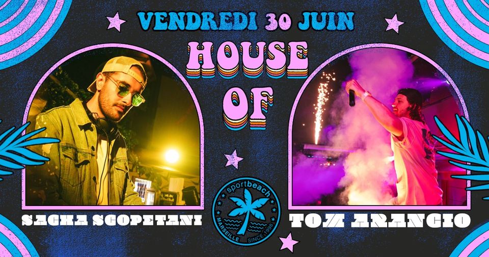 HOUSE OF…SPORT BEACH