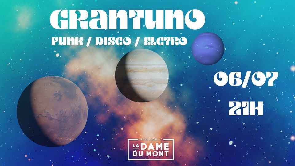 LA DAME DU MONT – GRANTUNO