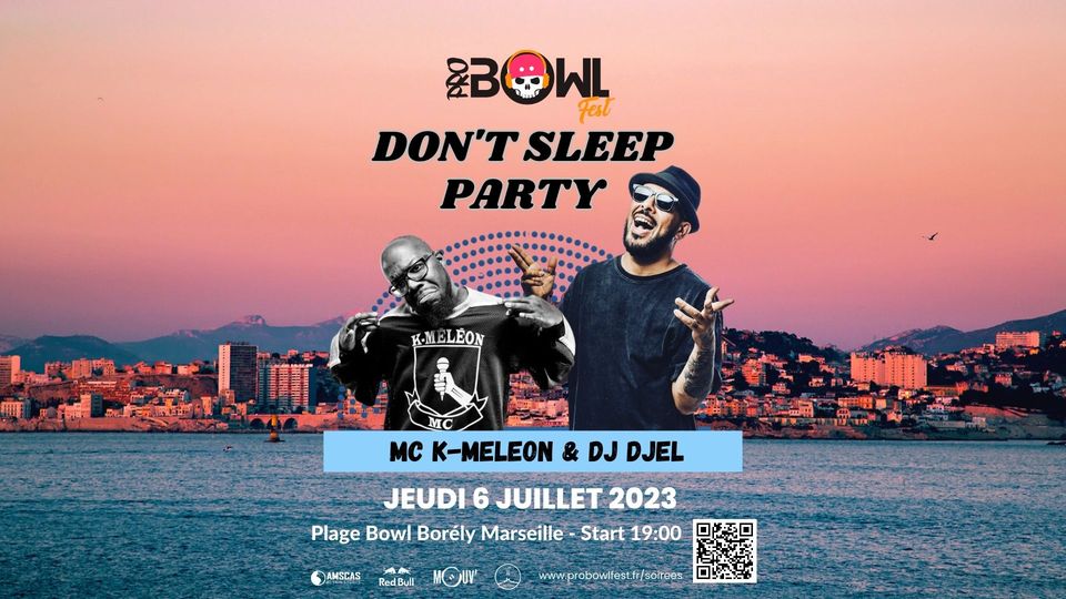 DON&rsquo;T SLEEP PARTY – Pro Bowl Fest 2023