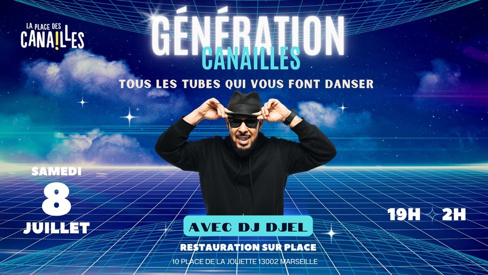 Génération Canailles – Samedi 8 juillet