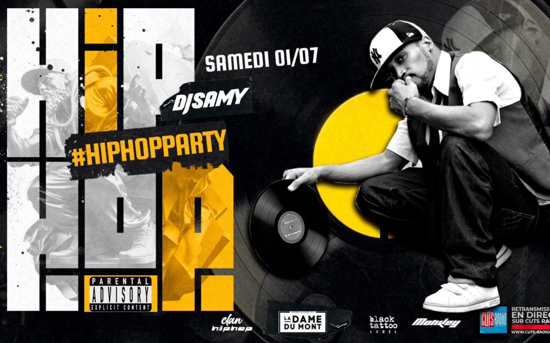 DJ SAMY @ La Dame Du Mont | HIP HOP PARTY