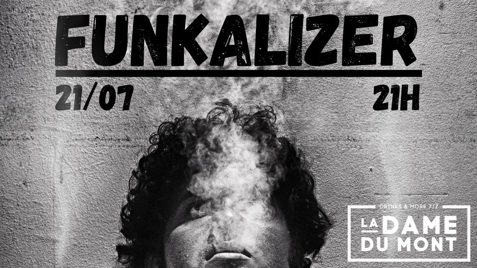 LA DAME DU MONT X FUNKALIZER