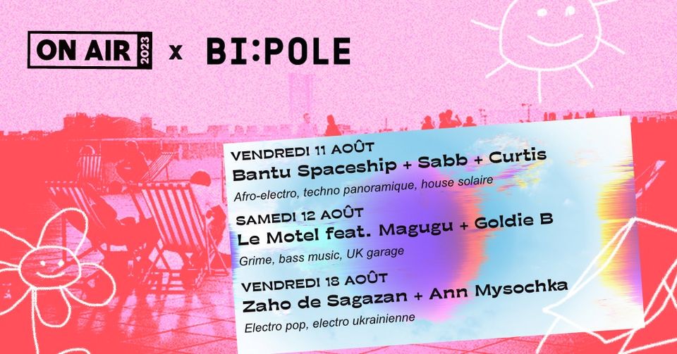ON AIR 2023 | Sur le Toit-terrasse avec Bi:Pole