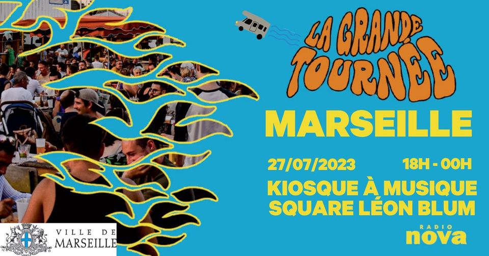 La Grande Tournée d&rsquo;été de Radio Nova 2023 – Marseille